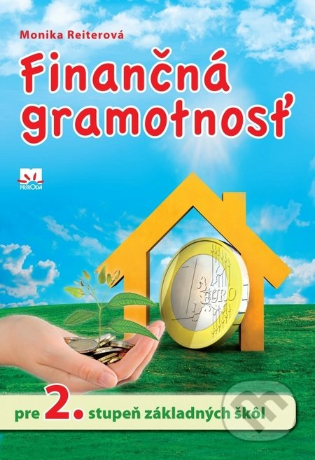 Finančná gramotnosť pre 2. stupeň základných škôl - Monika Reiterová - kniha z kategorie 2. stupeň