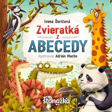 Zvieratká z abecedy - Ivona Ďuričová, Adrián Macho (ilustrátor) - kniha z kategorie Básničky