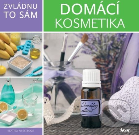 Domáca kozmetika - Beatrix Nyeste - kniha z kategorie Kosmetika a péče o tělo