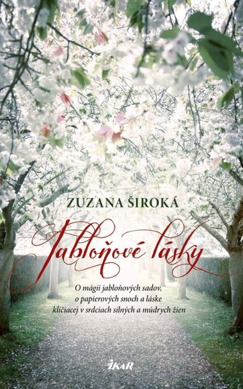 Jabloňové lásky -  Zuzana Široká