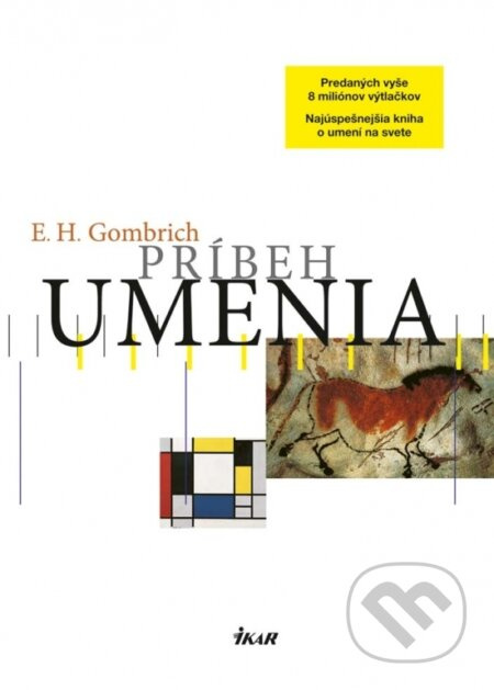 Príbeh umenia - Ernst H. Gombrich - kniha z kategorie Odborné a naučné