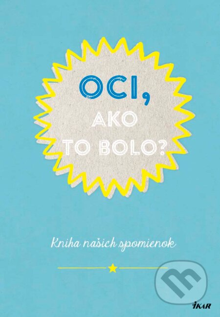 Oci, ako to bolo?