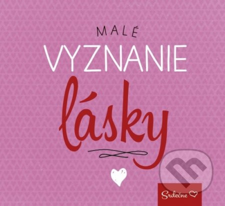 Malé vyznanie lásky - kniha z kategorie Romantická