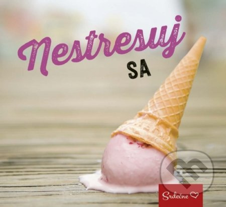 Nestresuj sa - kniha z kategorie Beletrie