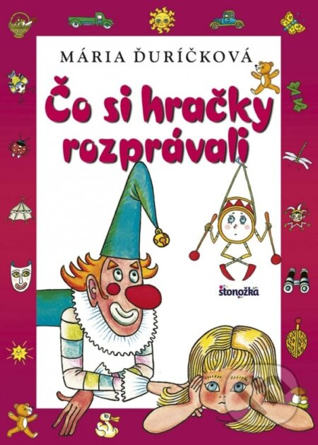 Čo si hračky rozprávali - Mária Ďuríčková, Helena Zmatlíková (ilustrátor) - kniha z kategorie Pohádky