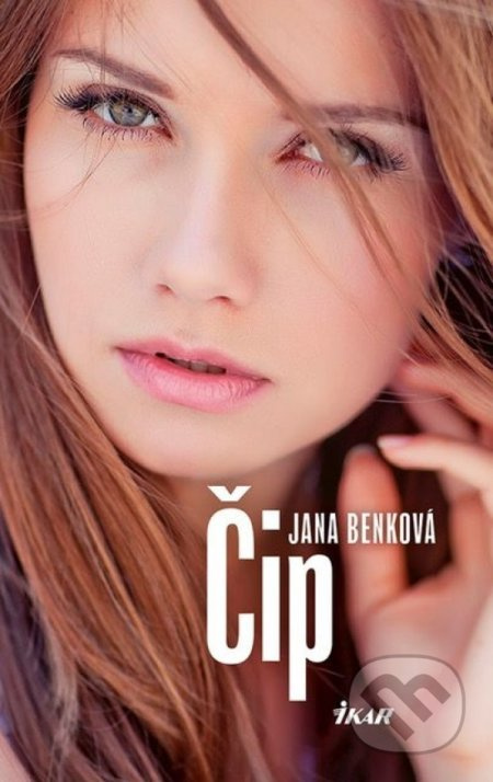 Čip - Jana Benková - kniha z kategorie Společenská beletrie