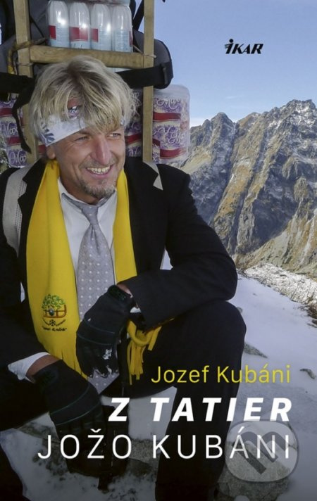 Z Tatier Jožo Kubáni - Jozef Kubáni - kniha z kategorie Obrazové publikace