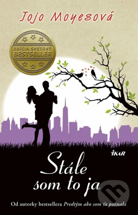 Stále som to ja - Jojo Moyes - kniha z kategorie Společenská beletrie