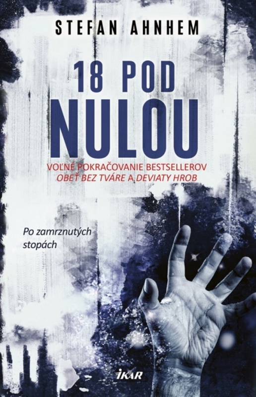 18 pod nulou (Po zamrznutých stopách) - Stefan Ahnhem - kniha z kategorie Detektivky, thrillery a horory