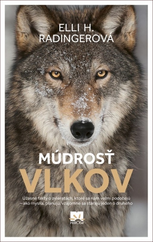 Múdrosť vlkov - Elli H. Radinger - kniha z kategorie Přírodní vědy a technika