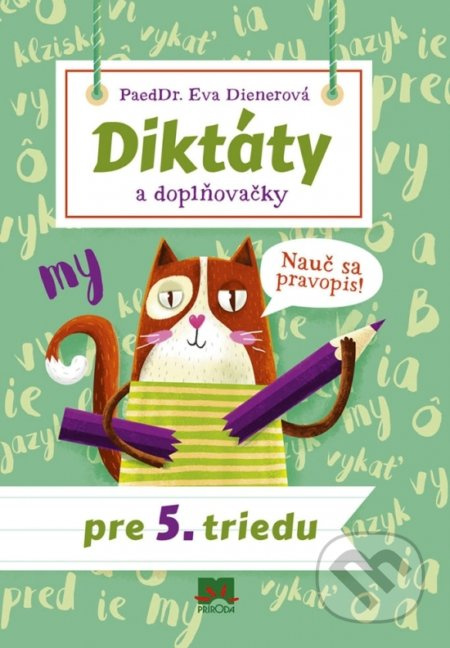 Diktáty a doplňovačky pre 5. triedu - Eva Dienerová - kniha z kategorie 2. stupeň