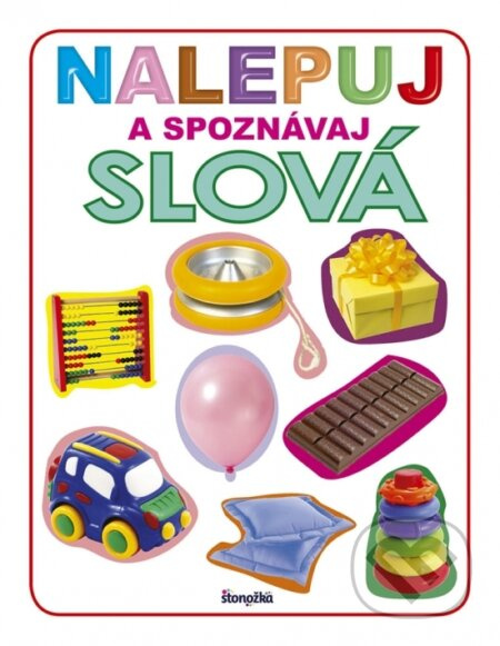 Nalepuj a spoznávaj: Slová - kniha z kategorie Naučné knihy