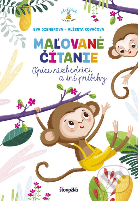 Opice nezbednice a iné príbehy - Eva Dienerová, Alžbeta Kováčová (ilustrátor) - kniha z kategorie Beletrie pro děti
