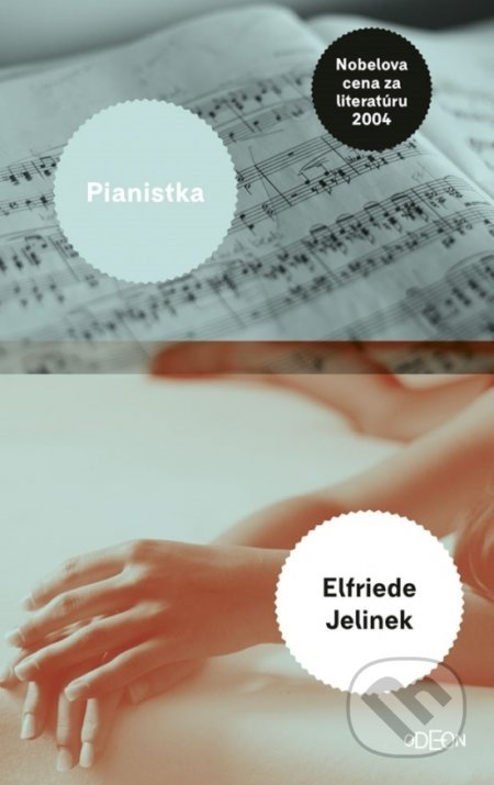 Pianistka - Elfriede Jelinek - kniha z kategorie Společenská beletrie