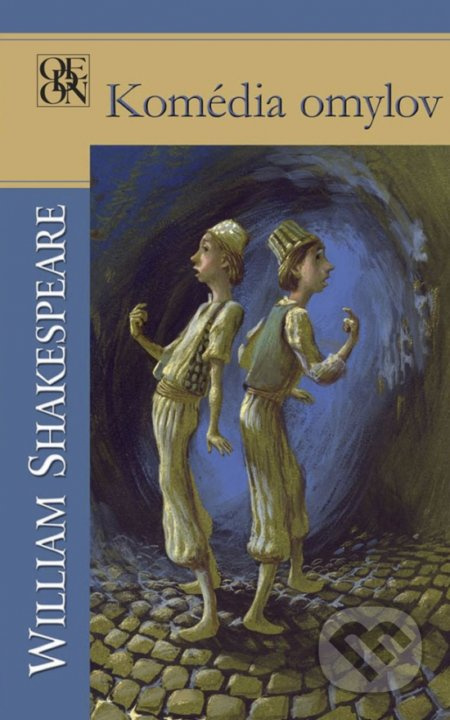 Komédia omylov - William Shakespeare, Peter Uchnár (ilustrátor) - kniha z kategorie Drama a divadelní hry