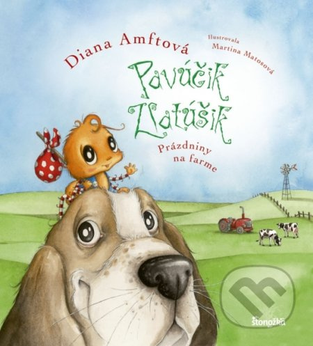 Pavúčik Zlatúšik: Prázdniny na farme - Diana Amft, Martina Matos (ilustrátor)