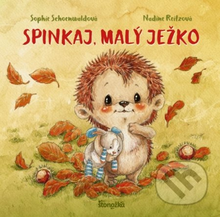 Spinkaj, malý ježko - Sophie Schoenwald - kniha z kategorie Pohádky