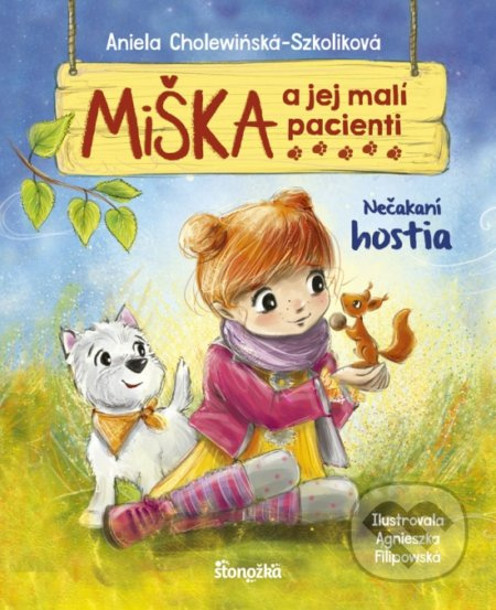 Miška a jej malí pacienti 2: Nečakaní hostia - Agnieszka Filipowski (ilustrátor), Aniela Cholewinska-Szkolik - kniha z kategorie Pohádky