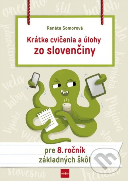Krátke cvičenia a úlohy zo slovenčiny pre 8. ročník ZŠ - kniha z kategorie 2. stupeň
