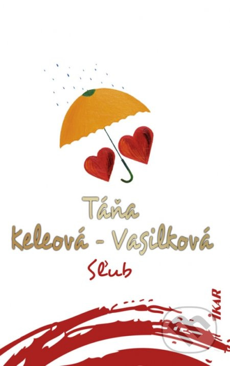 Sľub - Táňa Keleová-Vasilková - kniha z kategorie Společenská beletrie