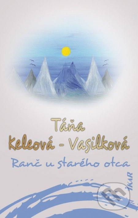 Ranč u starého otca - Táňa Keleová-Vasilková - kniha z kategorie Společenská beletrie