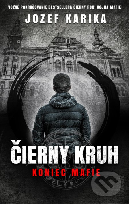 Čierny kruh - Koniec mafie (slovensky)