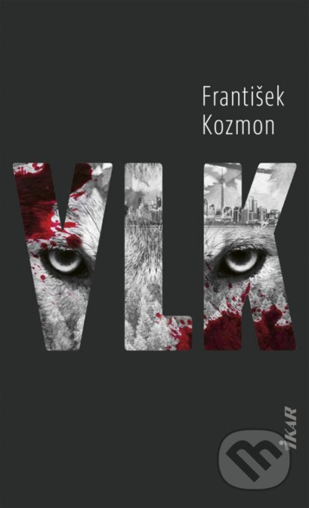 Vlk - František Kozmon - kniha z kategorie Detektivky, thrillery a horory