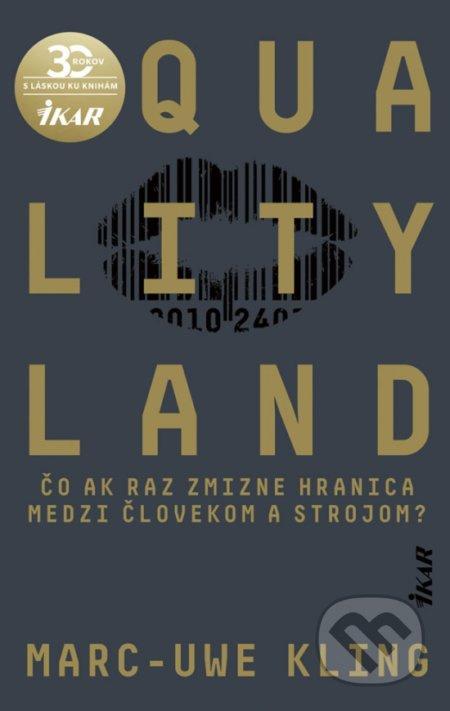 QualityLand (Čo ak raz zmizne hranica medzi človekom a strojom?) - kniha z kategorie Sci-fi a fantasy