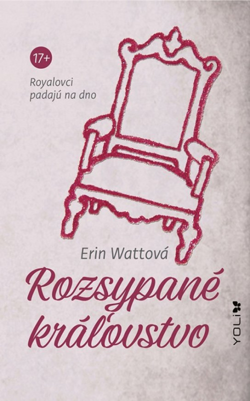Rozsypané kráľovstvo -  Erin Watt