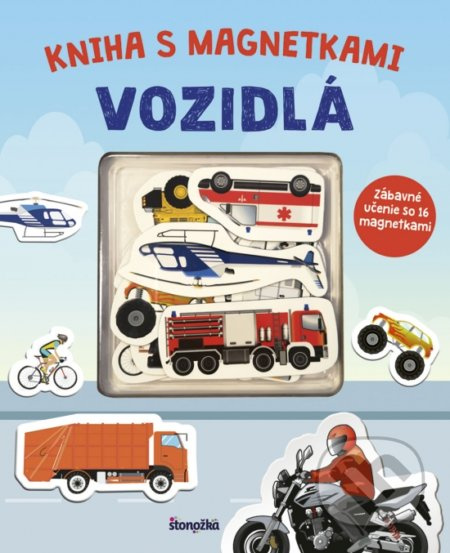 Kniha s magnetkami: Vozidlá (Zábavné učenie so 16 magnetkami) - kniha z kategorie Naučné knihy