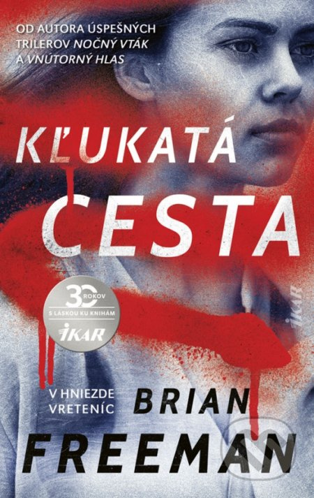 Kľukatá cesta (V hniezde vreteníc) - Brian Freeman - kniha z kategorie Detektivky
