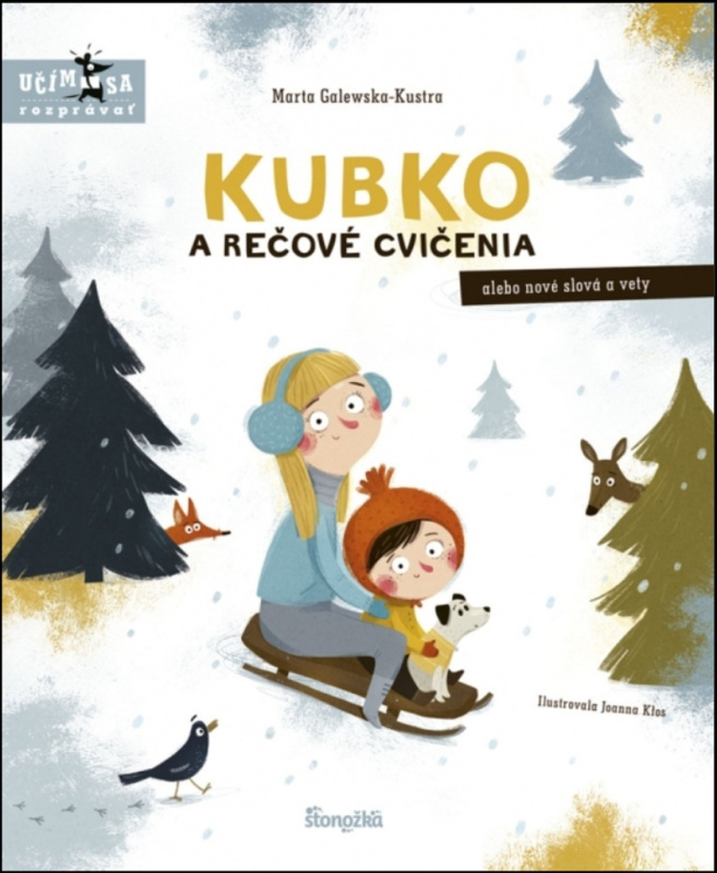 Kubko a rečové cvičenia (alebo nové slová a vety) - Marta Galewska-Kustra - kniha z kategorie Pro děti
