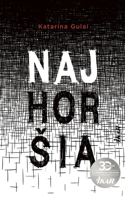 Najhoršia -  Katarína Gulai