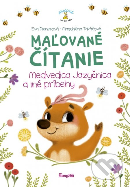 Medvedica jazyčnica a iné príbehy - Eva Dienerová, Magdaléna Takáčová (ilustrácie) - kniha z kategorie Beletrie pro děti