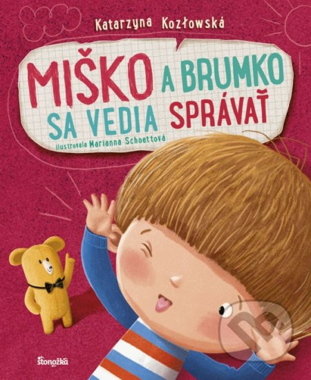 Miško a Brumko sa vedia správať - Katarzyna Kozlowska, Marianna Schoett (ilustrátor) - kniha z kategorie Beletrie pro děti