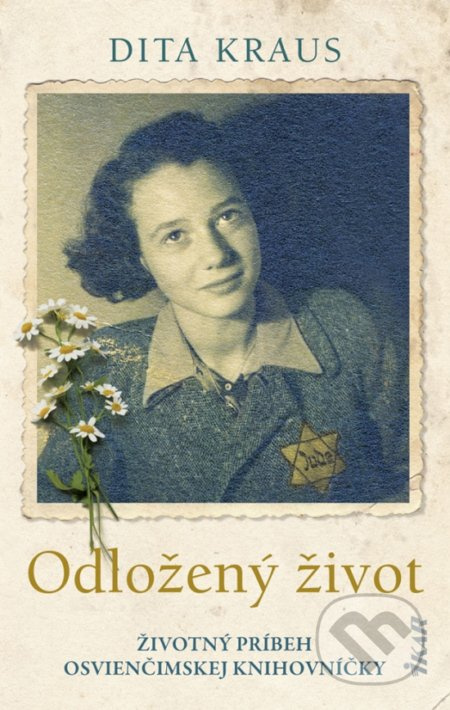 Odložený život (Životný príbeh osvienčimskej knihovníčky) - kniha z kategorie Beletrie