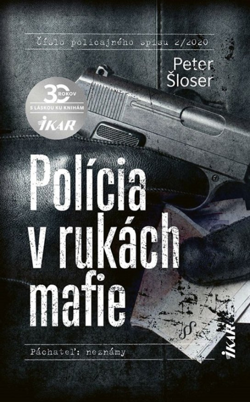 Polícia v rukách mafie -  Peter Šloser
