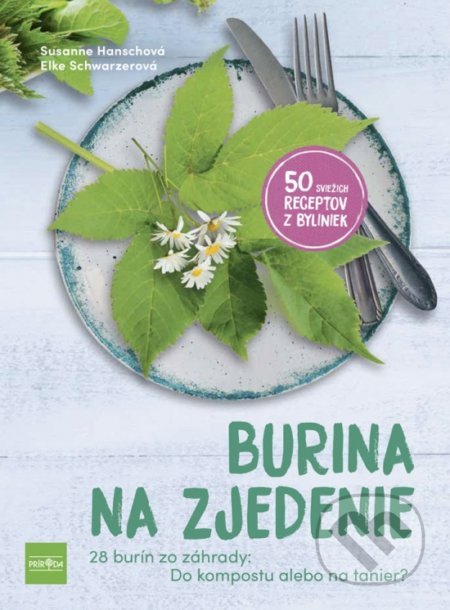 Burina na zjedenie (50 sviežich receptov z byliniek) - kniha z kategorie Kuchařky