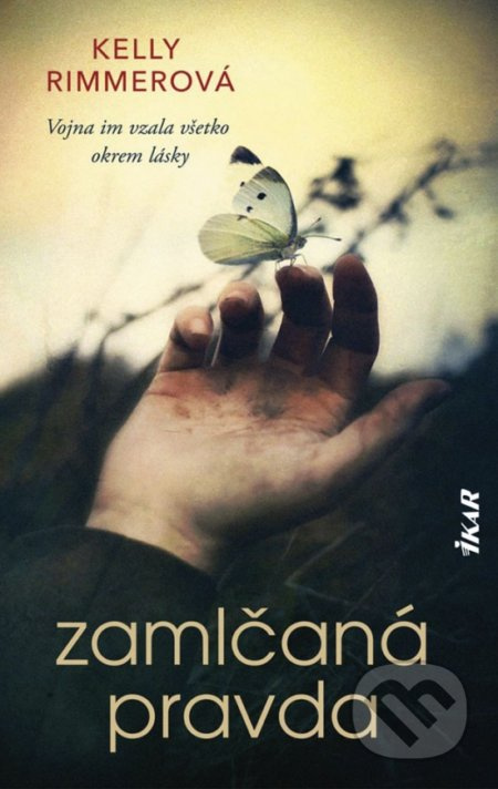 Zamlčaná pravda (Vojna im vzala všetko okrem lásky)