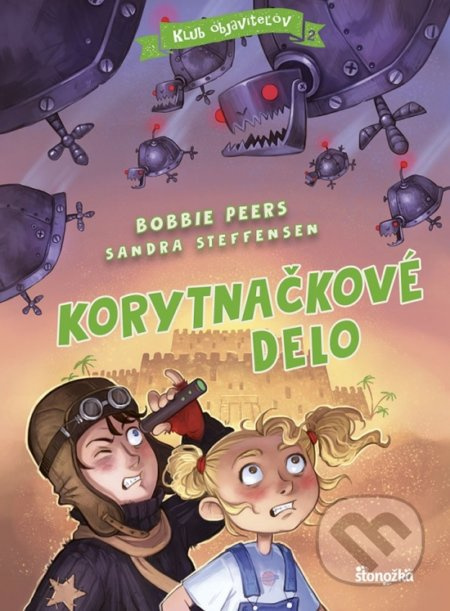 Klub objaviteľov 2: Korytnačkové delo - Bobbie Peers, Sandra Steffensen - kniha z kategorie Beletrie pro děti