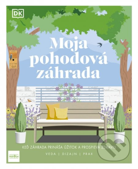 Moja pohodová záhrada - kniha z kategorie Dům, byt a zahrada