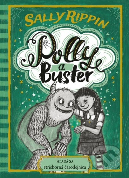 Polly a Buster 3: Hľadá sa strieborná čarodejnica - Sally Rippin, Sally Rippin (ilustrátor) - kniha z kategorie Fantasy