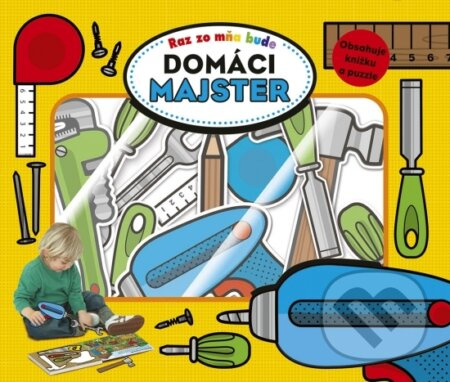 Raz zo mňa bude: Domáci majster - kniha z kategorie Pro děti