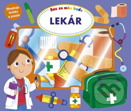 Raz zo mňa bude: Lekár - kniha z kategorie Pro děti
