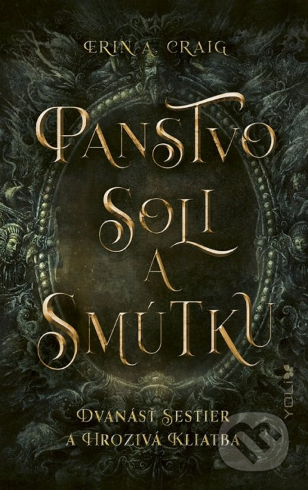 Panstvo Soli a smútku (Dvanásť sestier a hrozivá kliatba) - kniha z kategorie Pro děti