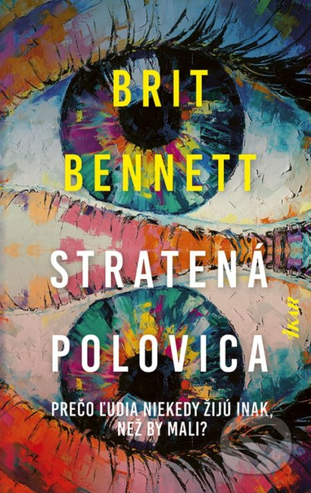 Stratená polovica (Prečo ľudia niekedy žijú inak, než by mali?) - kniha z kategorie Společenská beletrie