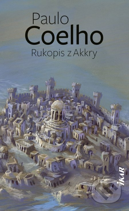 Rukopis z Akkry - Paulo Coelho - kniha z kategorie Společenská beletrie