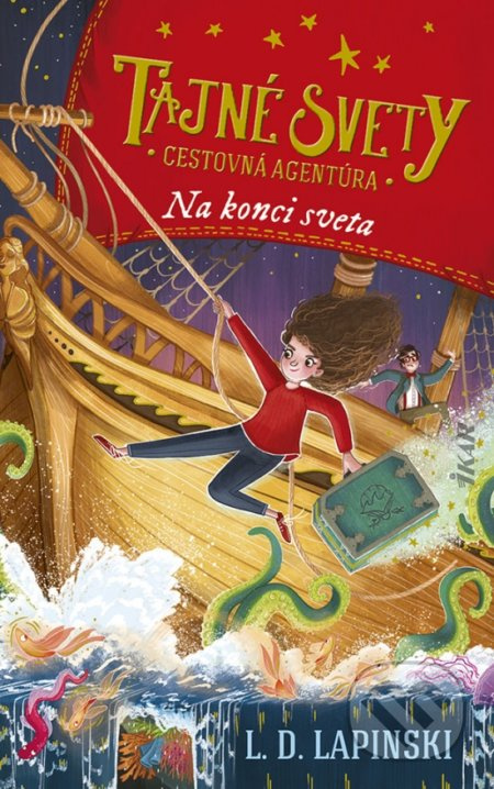 Cestovná agentúra Tajné svety 2 (Na konci sveta) - L.D. Lapinski - kniha z kategorie Beletrie pro děti