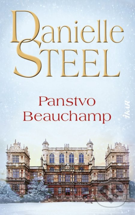 Panstvo Beauchamp - Danielle Steel - kniha z kategorie Beletrie pro děti