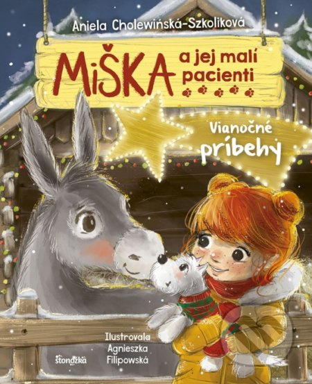 Miška a jej malí pacienti 10: Vianočné príbehy - Aniela Cholewińska-Szkolik - kniha z kategorie Beletrie pro děti